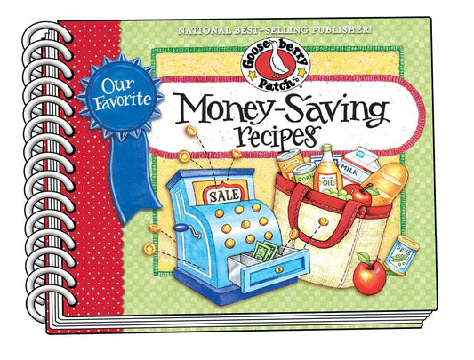 Our Favorite Money Saving Recipes: Over 60 quick & easy recipes plus nifty, thrifty meal-planning tips. (Our Favorite Recipes Collection)