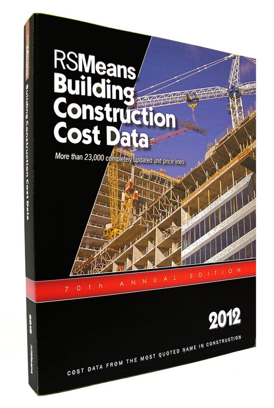 RSMeans Building Construction Cost Data 2012
