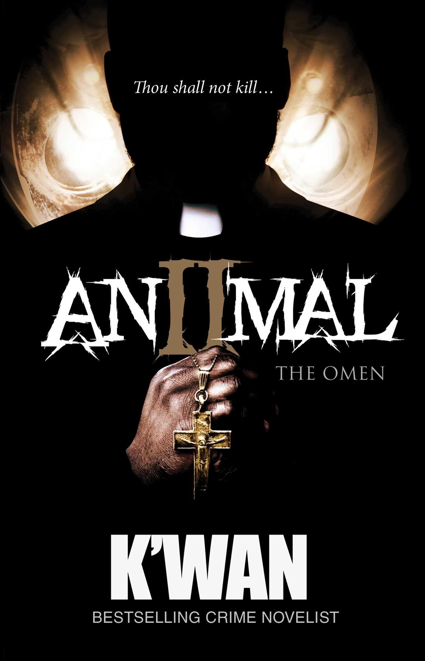 Animal 2: The Omen (The Animal Series)