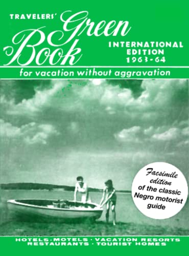 Travelers' Green Book: 1963-1964 International Edition (facsimile)