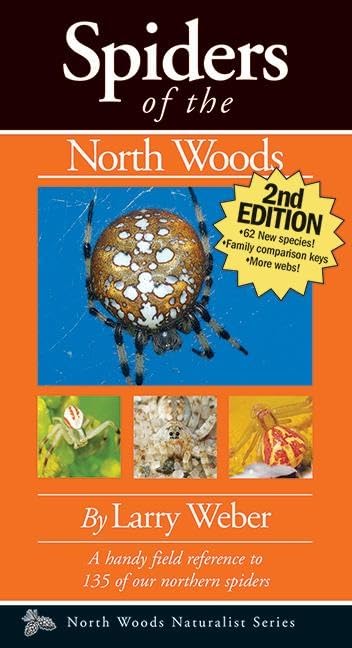 Spiders of the North Woods, Second Edition (Naturalist Series) - 8634