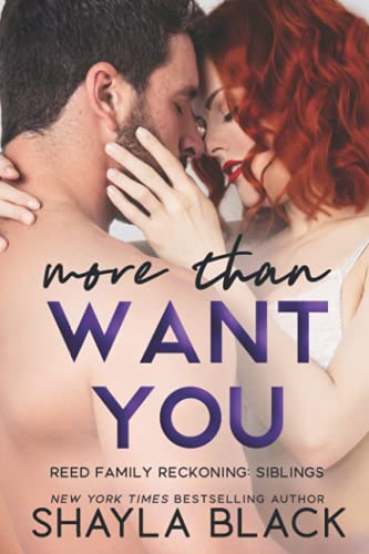 More Than Want You (Reed Family Reckoning) - 8732