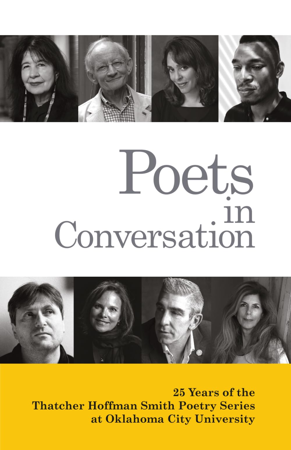 Poets in Conversation: 25 Years of the Thatcher Hoffman Smith Poetry Series at Oklahoma City University