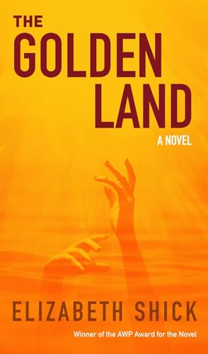 The Golden Land (AWP Award Series for the Novel) - 9093
