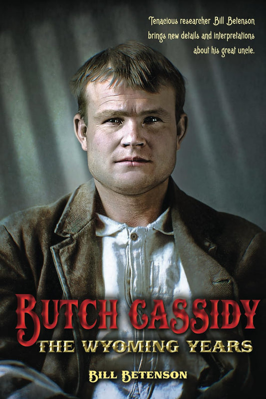Butch Cassidy: The Wyoming Years - 4258