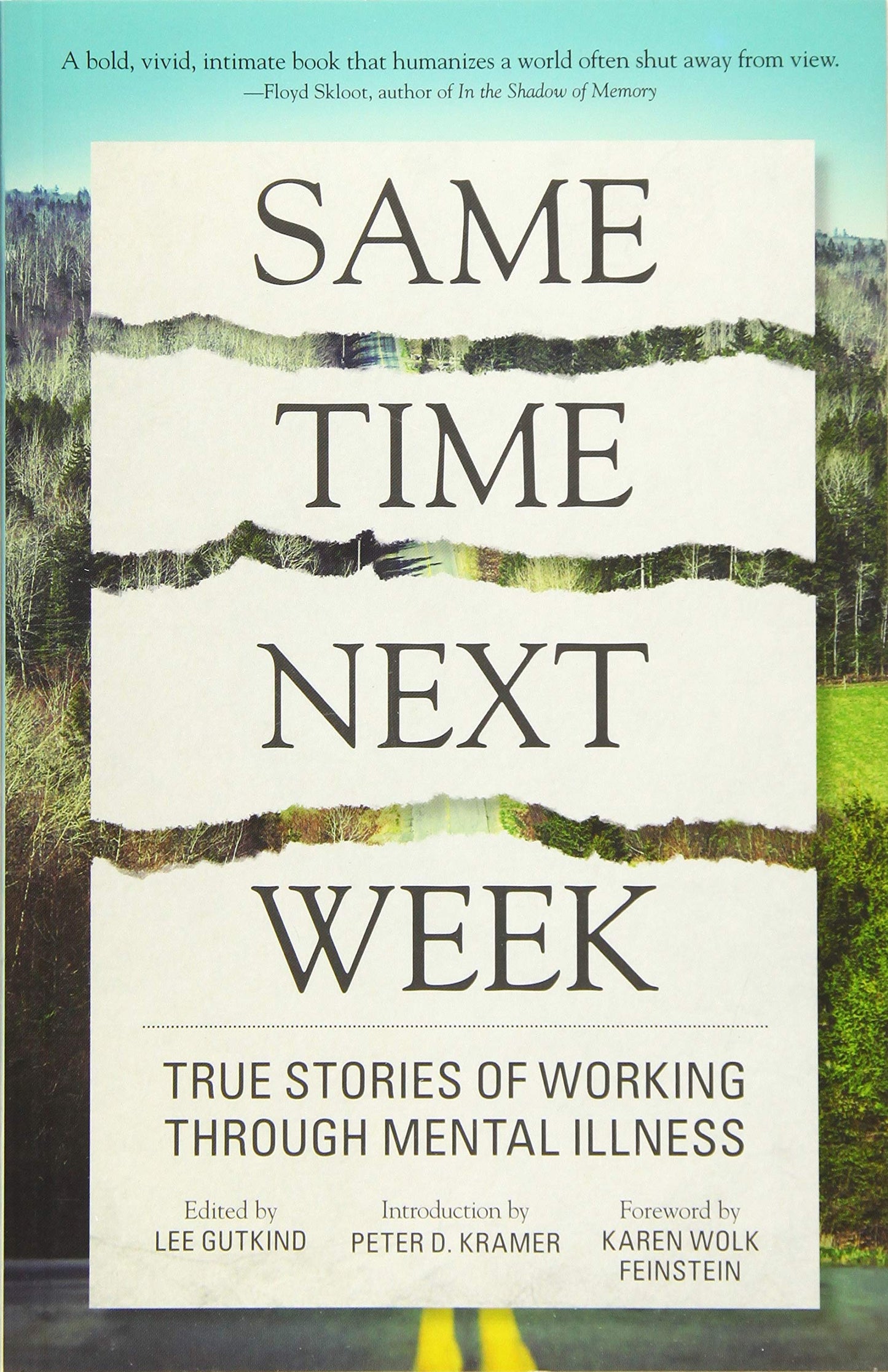 Same Time Next Week: True Stories of Working Through Mental Illness