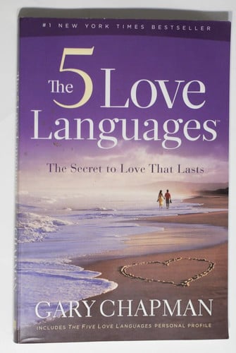 The 5 love languages: the secret to love that lasts