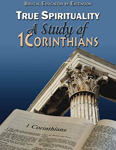 True Spirituality: A Study in 1 Corinthians - 6474