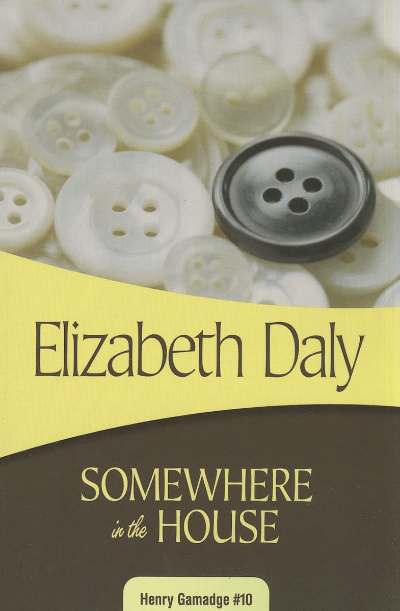 Somewhere in the House (Henry Gamadge, 10) (Volume 10)