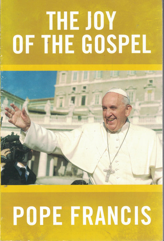 THE JOY OF THE GOSPEL - 9416