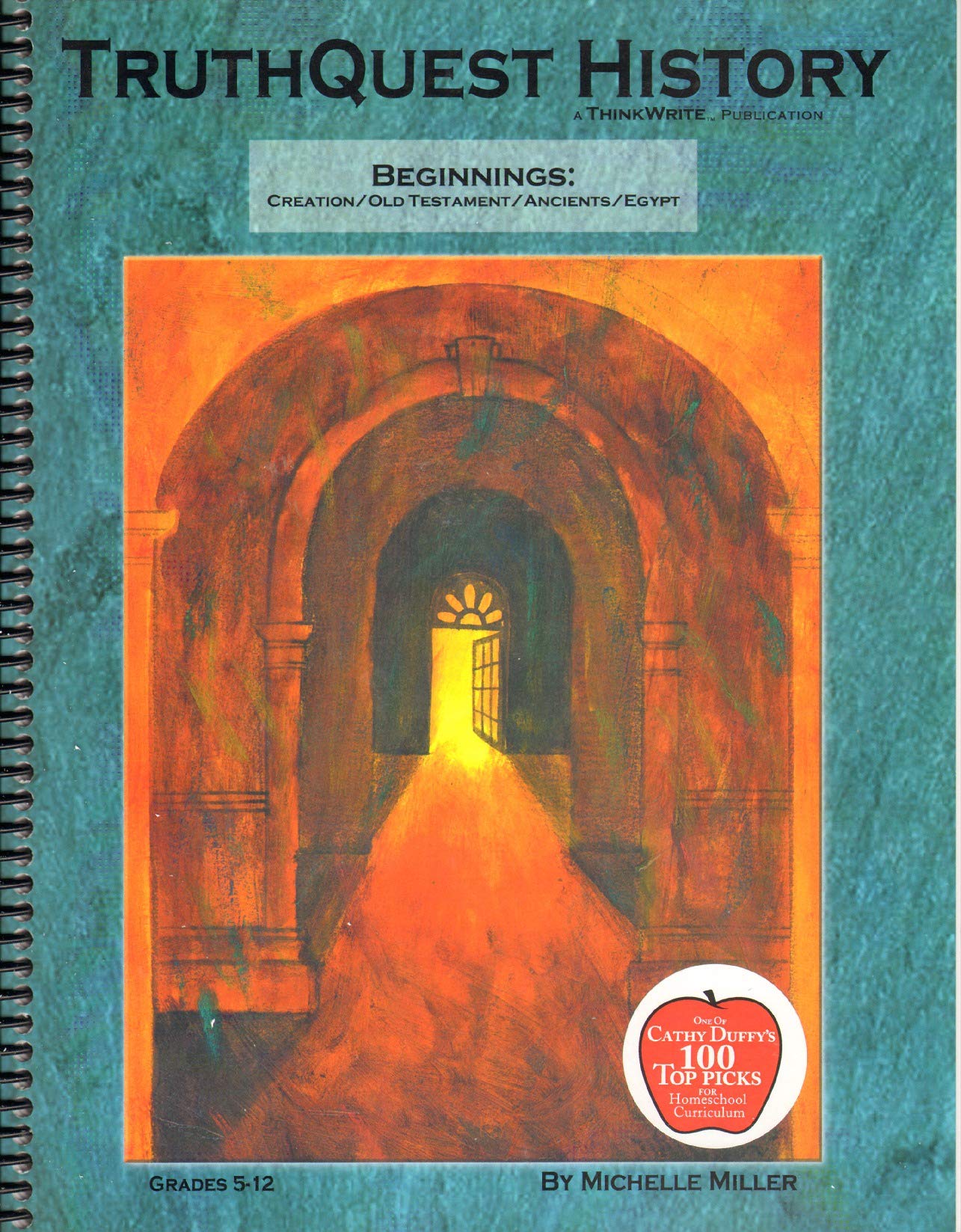 TruthQuest History Guide- Beginnings: Creation / Old Testament / Ancients / Egypt