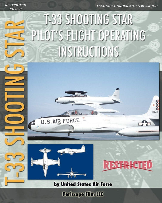T-33 Shooting Star Pilot's Flight Operating Instructions - 4833