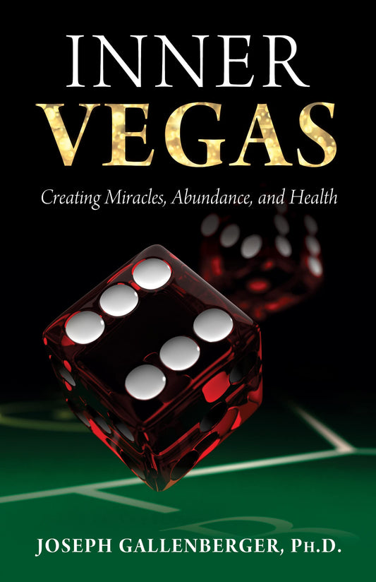 Inner Vegas: Creating Miracles, Abundance, and Health - 4363