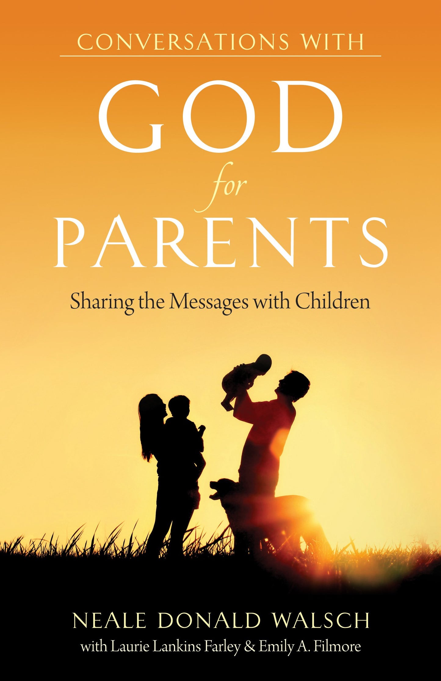 Conversations With God for Parents: Sharing the Messages With Children