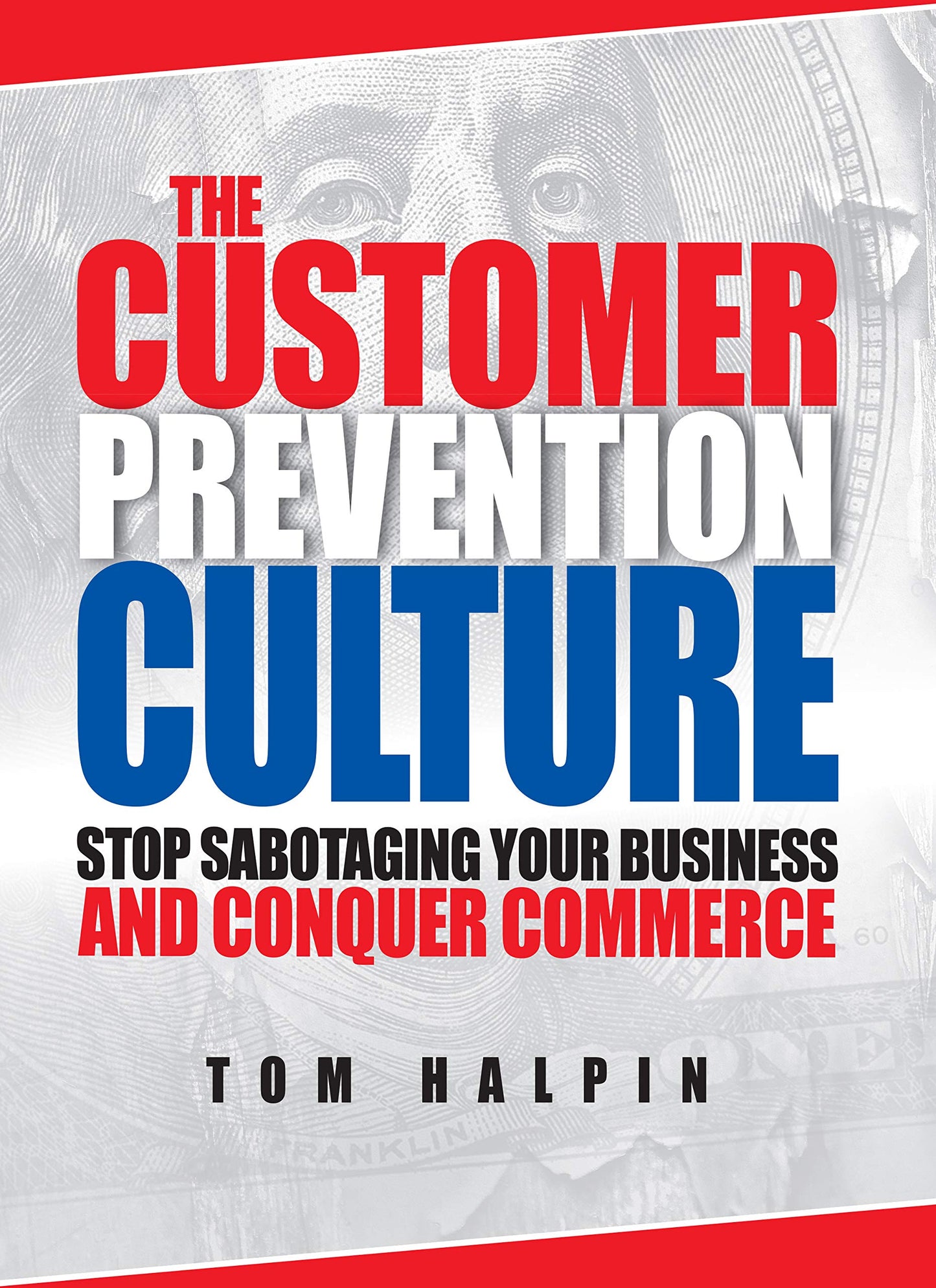 The Customer Prevention Culture