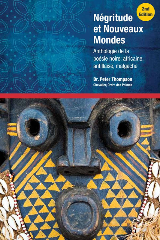 Negritude Et Nouveaux Mondes Second Edition (French Edition) - 9707