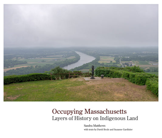 Occupying Massachusetts: Layers of History on Indigenous Land - 3974