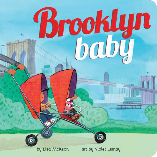 Brooklyn Baby: A Brooklyn Board Book for Toddlers (Local Baby Books)