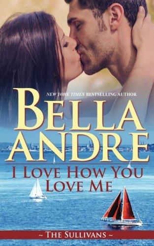 I Love How You Love Me: The Sullivans