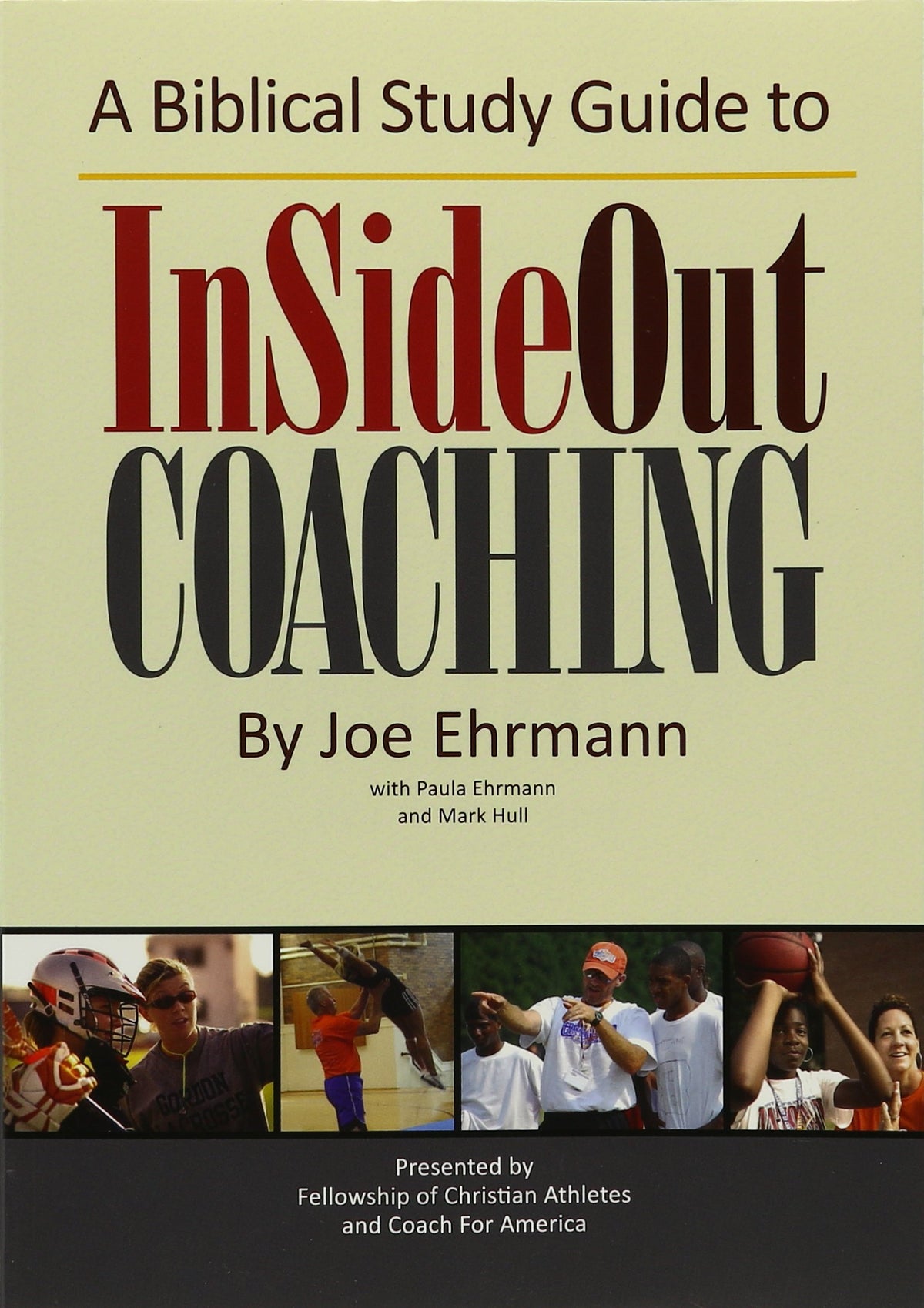 A Biblical Study Guide to InSideOut Coaching