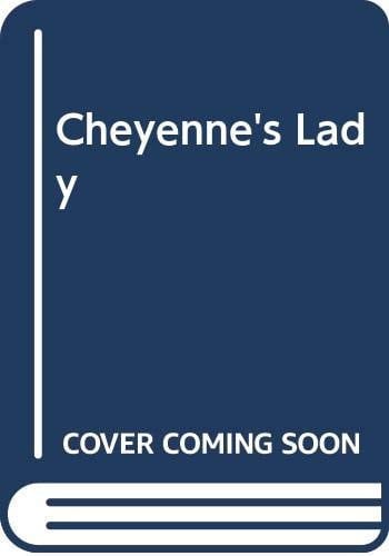 Cheyenne's lady