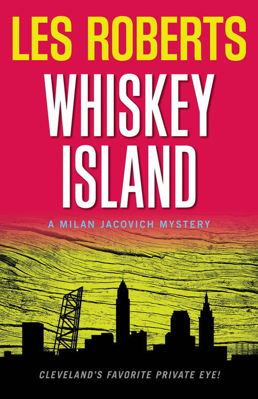Whiskey Island: A Milan Jacovich Mystery (Milan Jacovich Mysteries) - 1531