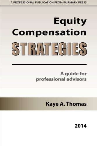 Equity Compensation Strategies: A Guide for Professional Advisors - 3055