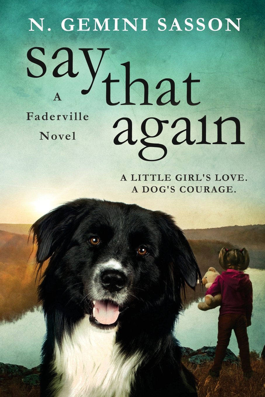 Say That Again (The Faderville Novels) - 2705