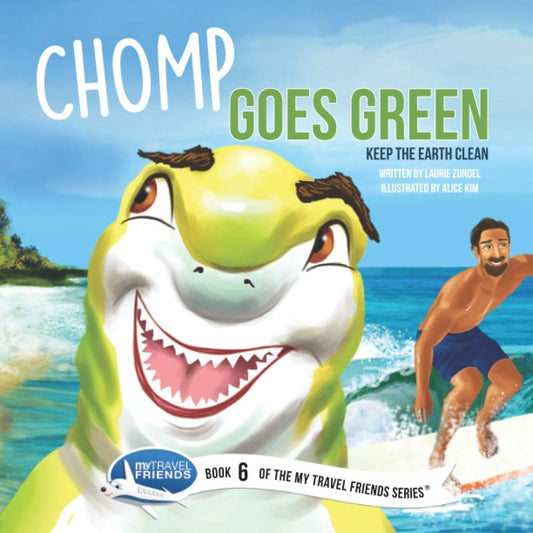 Chomp Goes Green: Keep the Earth Clean (My Travel Friends) - 8853