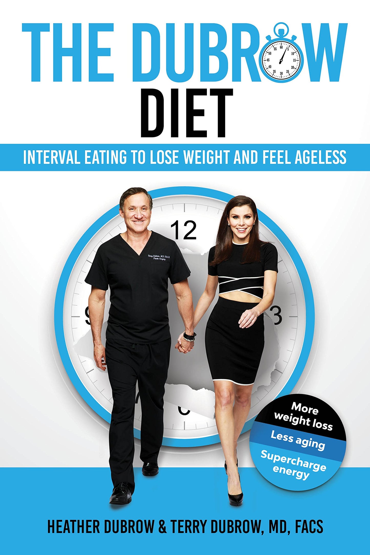 The Dubrow Diet: Interval Eating to Lose Weight and Feel Ageless - 4299