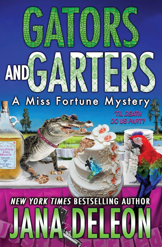 Gators and Garters (Miss Fortune Mysteries)