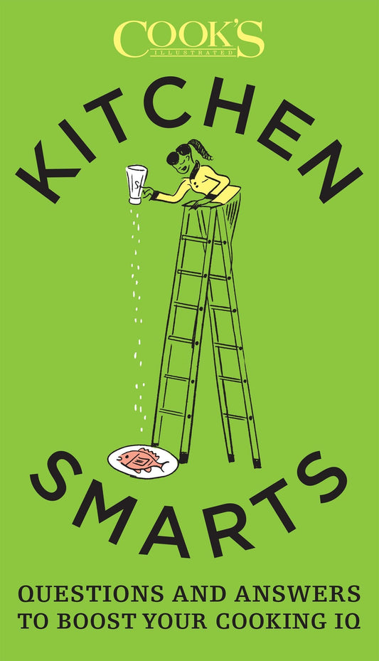 Kitchen Smarts: Questions and Answers to Boost Your Cooking IQ - 3437