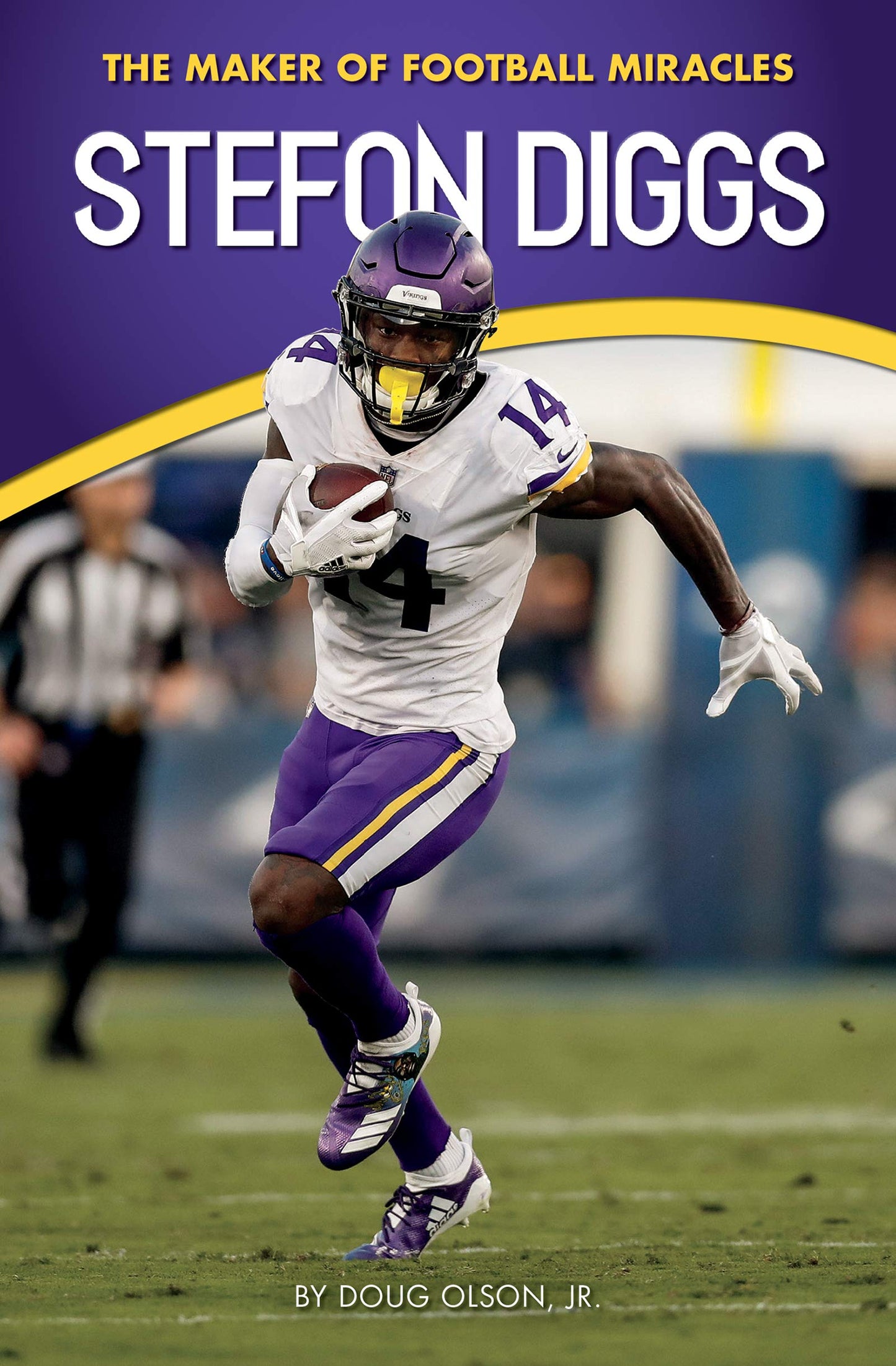 Stefon Diggs: The Maker of Football Miracles (Amazing Sports Biographies)