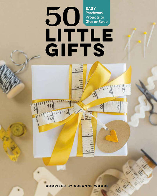 50 Little Gifts: Easy Patchwork Projects to Give or Swap - 8413