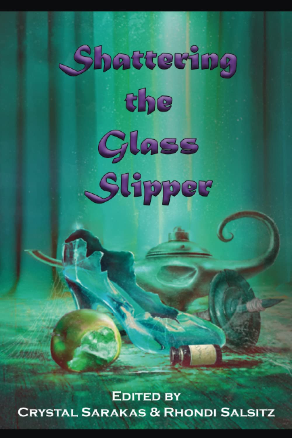 Shattering the Glass Slipper - 6267