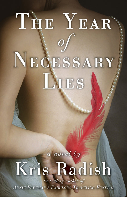 The Year of Necessary Lies: A Novel - 5589