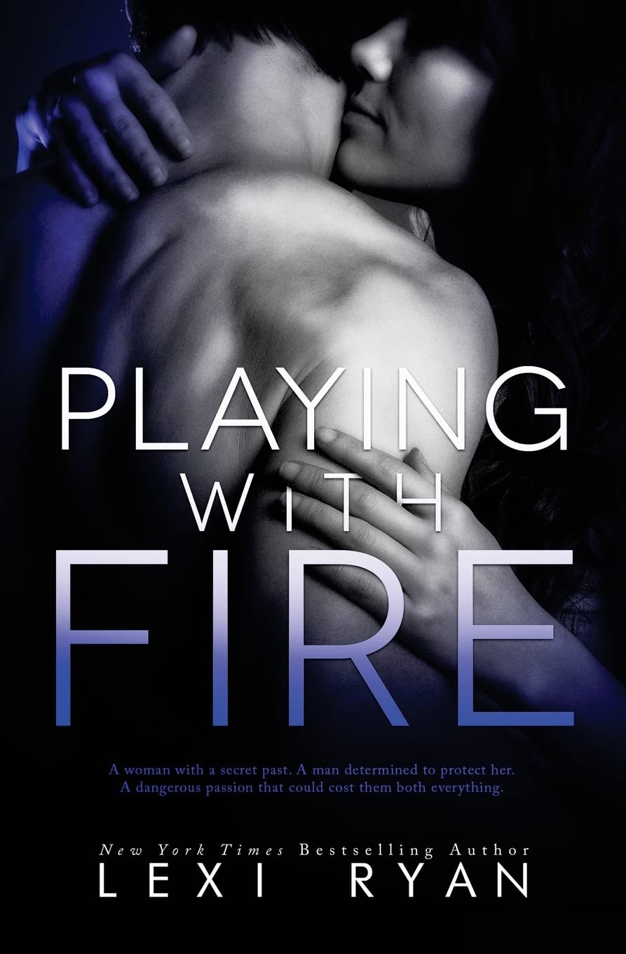 Playing with Fire (Mended Hearts)