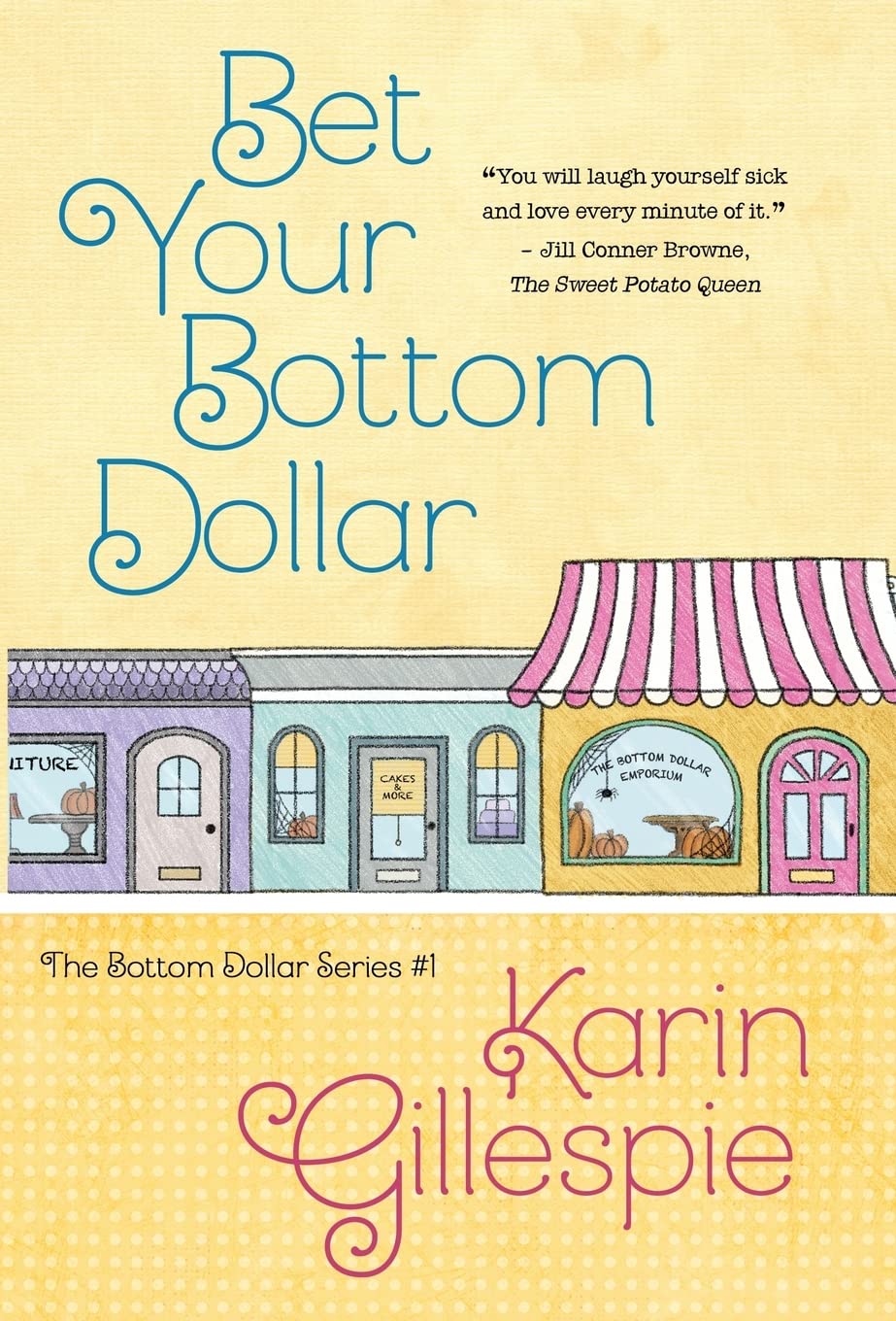 Bet Your Bottom Dollar