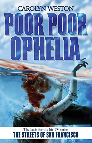 Poor Poor Ophelia (The Krug & Kellog Thriller Series)