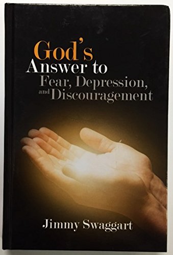 God's Answer to Fear, Depression, and Discouragement