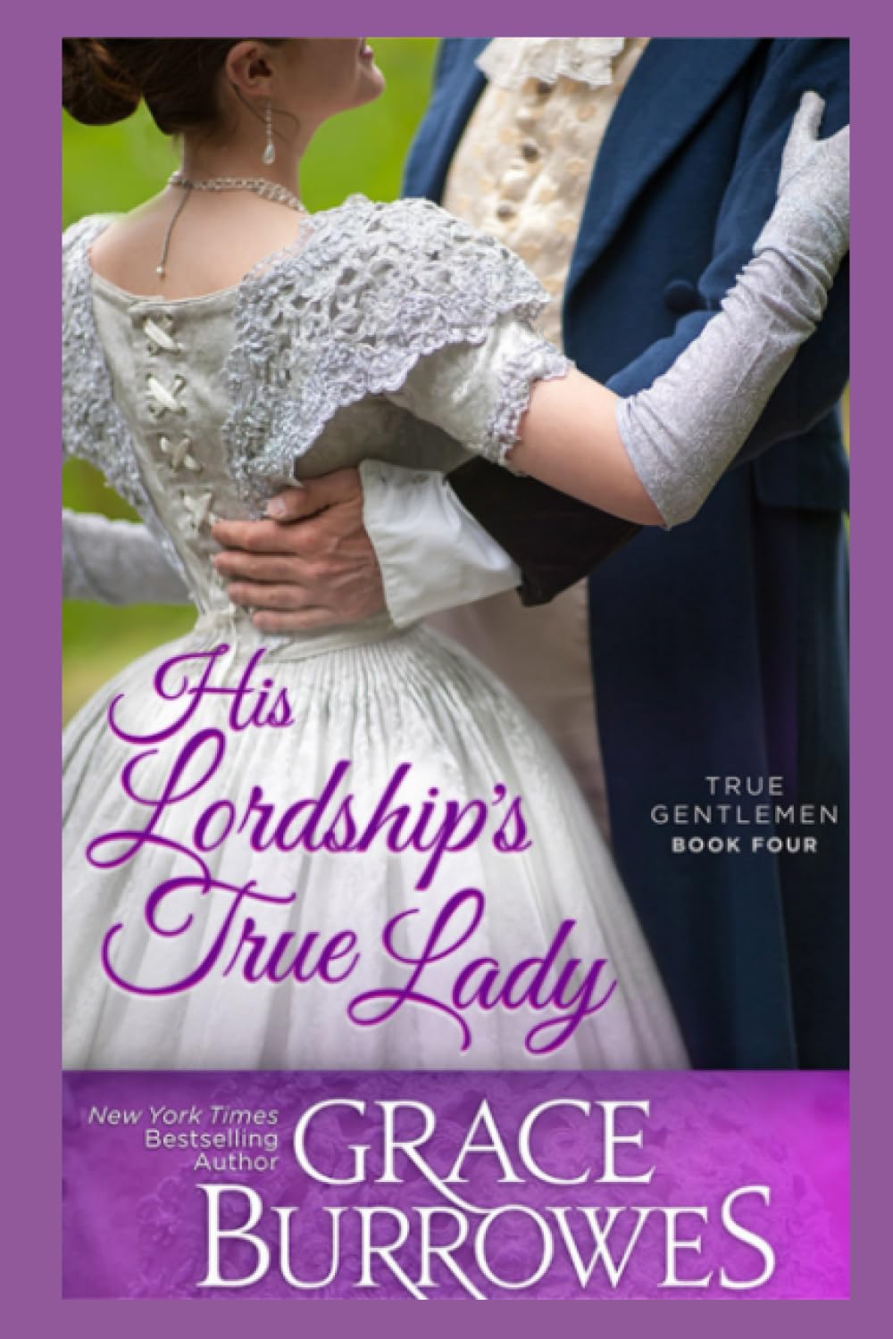 His Lordship's True Lady (The True Gentlemen) - 6944