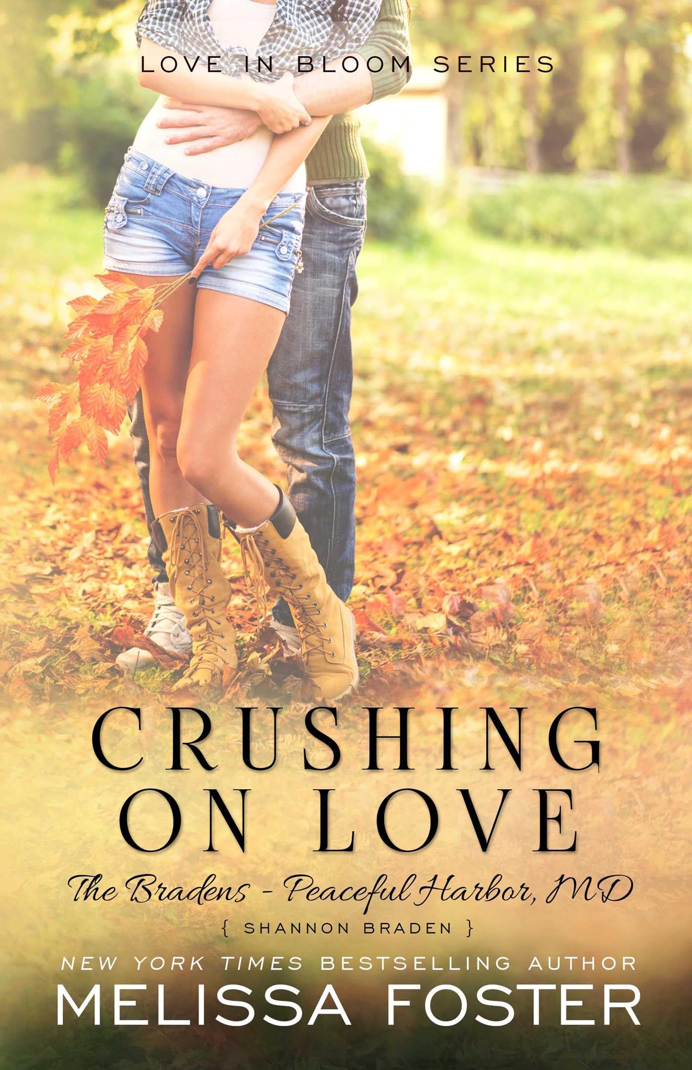 Crushing on Love (The Bradens at Peaceful Harbor, Book 4)