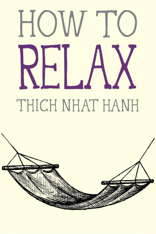 How to Relax (Mindfulness Essentials) - 1544