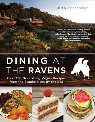 Dining at The Ravens: Over 150 Nourishing Vegan Recipes from the Stanford Inn by the Sea - 3906