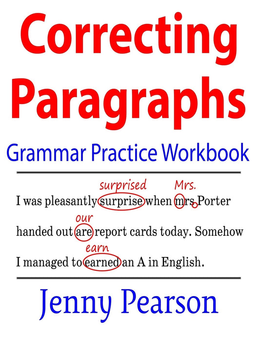 Correcting Paragraphs Grammar Practice Workbook - 5011