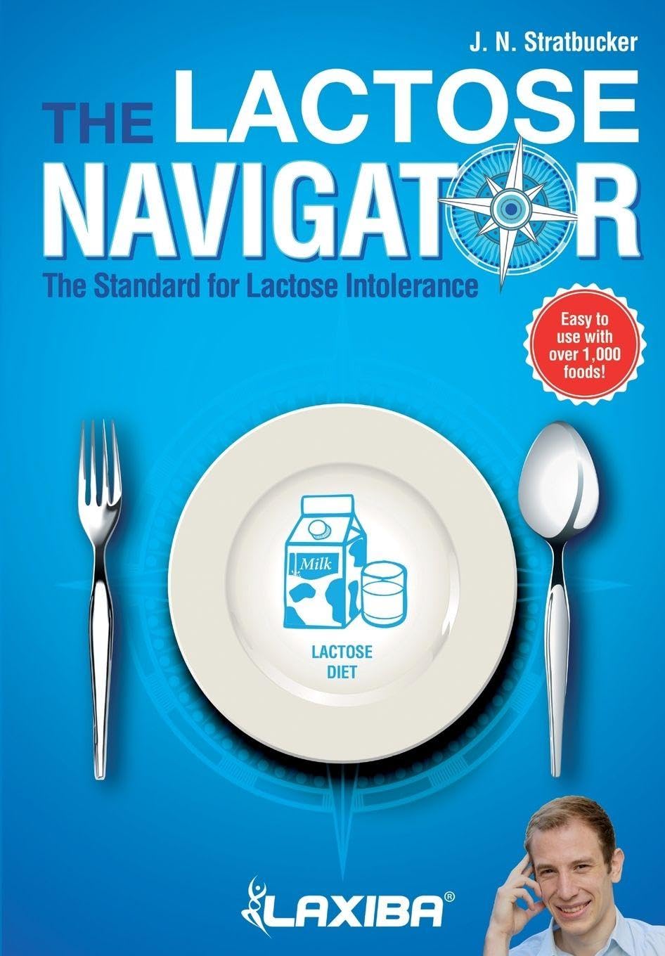 Laxiba The Lactose Navigator: The Standard for Lactose Intolerance (The Nutrition Navigator Books)