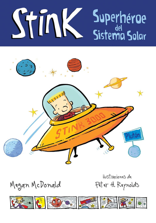Superhéroe del Sistema Solar / Stink, Solar System Superhero