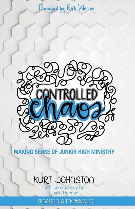 Controlled Chaos: Making Sense of Junior High Ministry