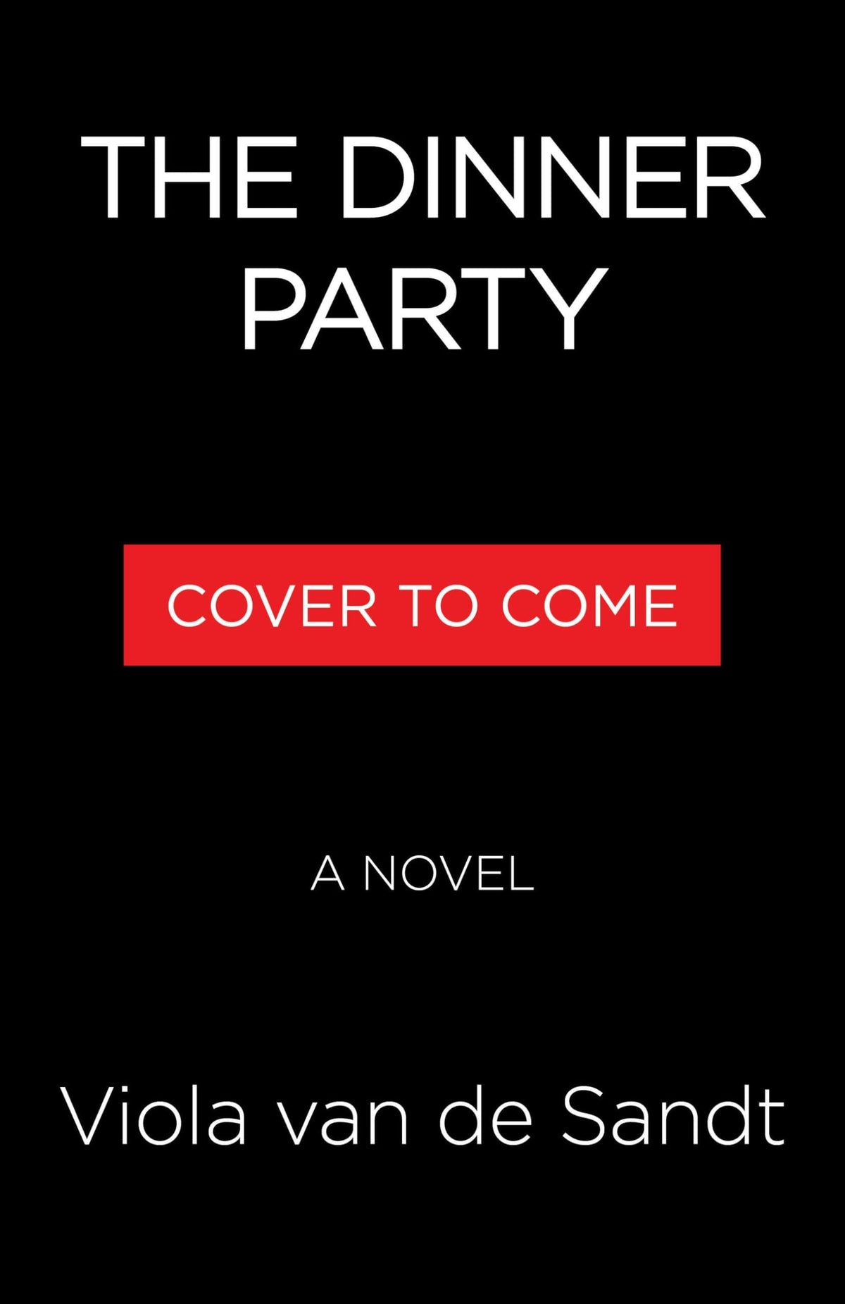 The Dinner Party A Novel