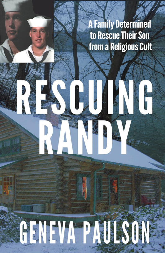 Rescuing Randy: A Family Determined to Rescue Their Son From a Religious Cult - 7277